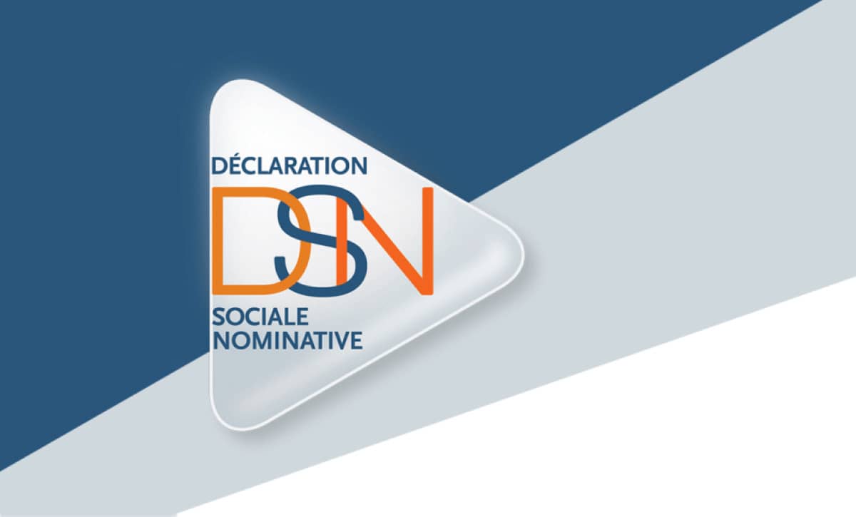 la déclaration sociale nominative DSN